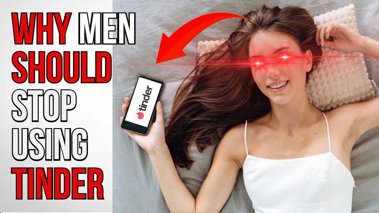 How Tinder and Other Dating Apps Ruined Dating | Why Men Shouldn’t Use Dating Apps