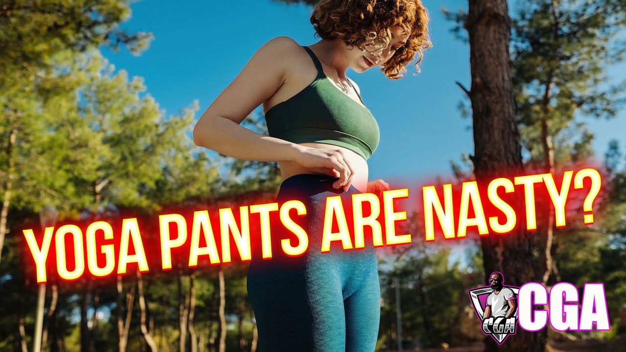 The Nasty TRUTH About Her Yoga Pants & Leggings!