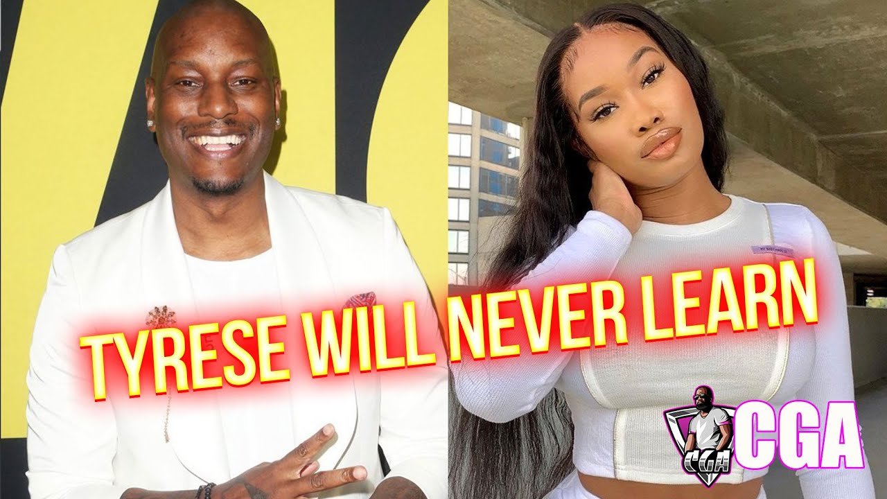 Why Tyrese Types Will Never Learn - Tyrese For Being Finessed For $10K/MO Child Support