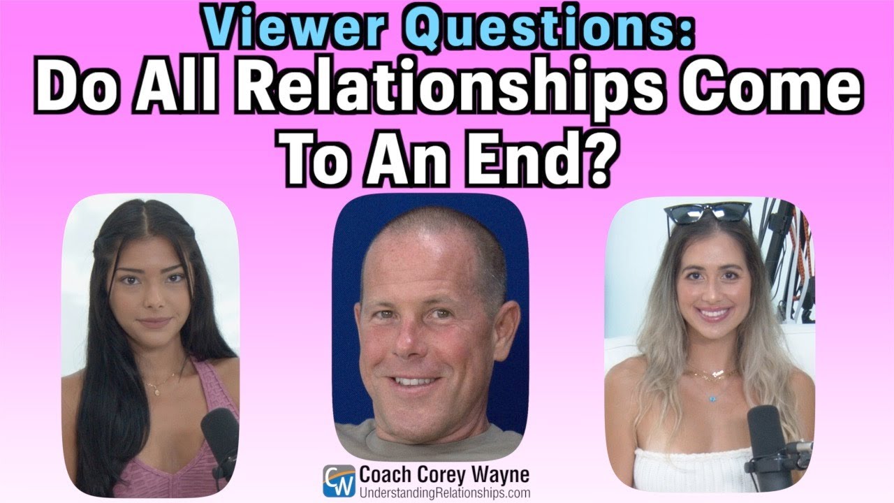 Do All Relationships Come To An End?