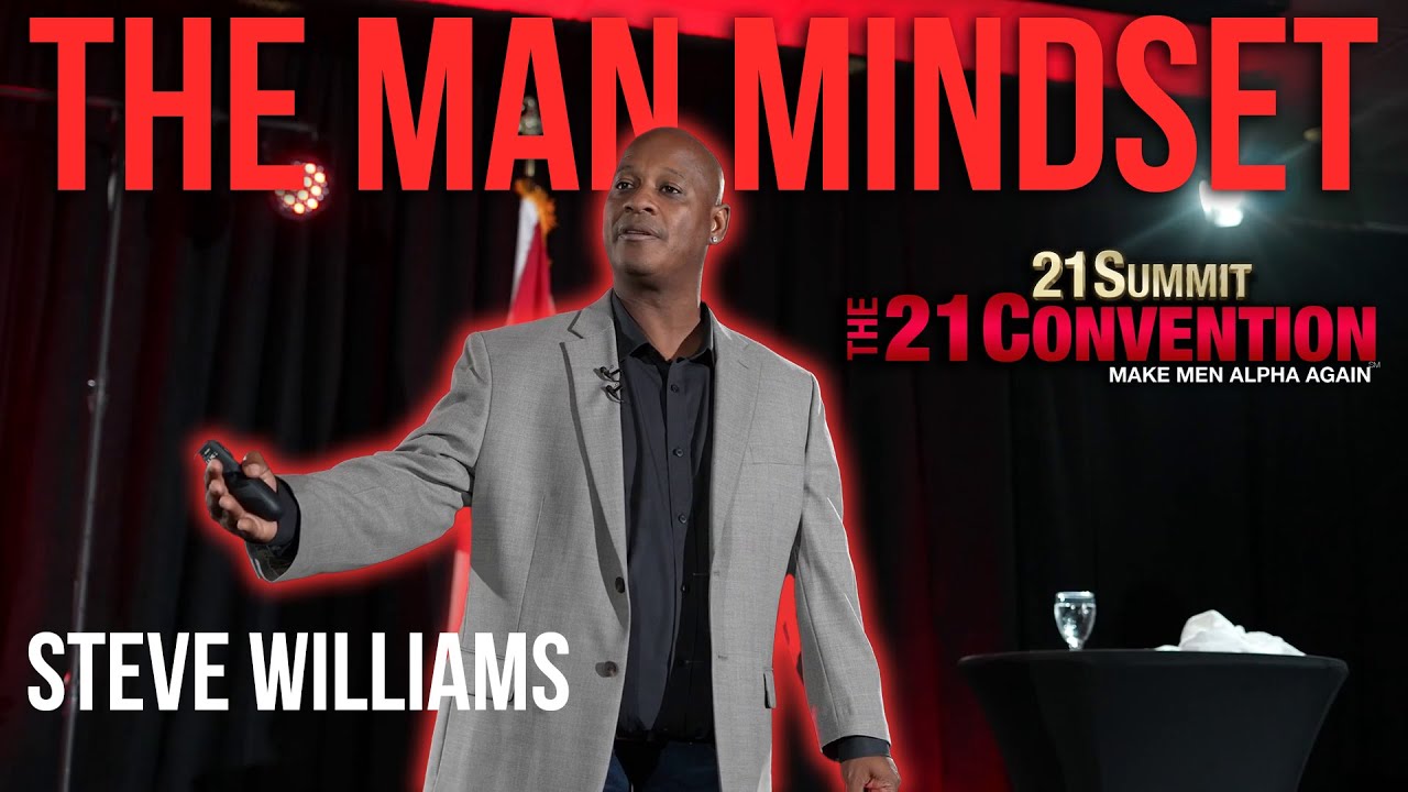 The Man Mindset: Your Name, Your Story, Your Laws | Steve Williams | Full Speech