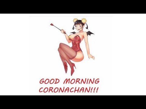 Good Morning Coronachan - The "DUDE BROS BORROWING MONEY!" Episode