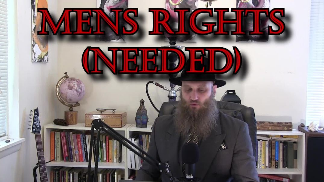 Men's Rights (Needed)