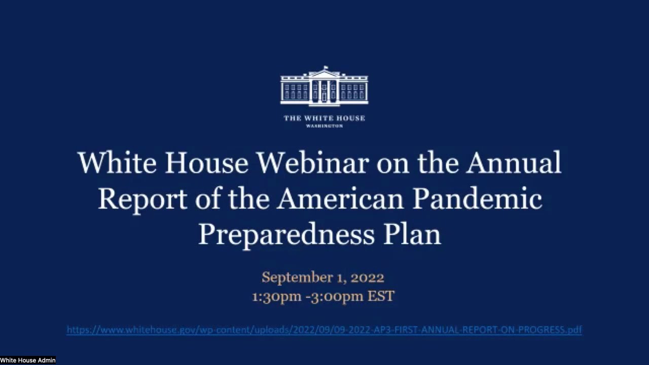 White House Webinar on the Annual Report of the American Pandemic Preparedness Plan