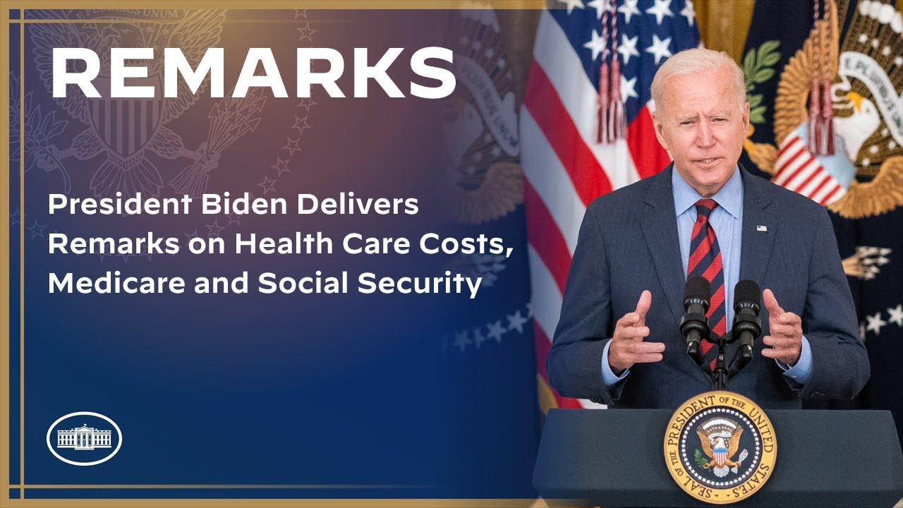 President Biden Delivers Remarks on Health Care Costs, Medicare and Social Security