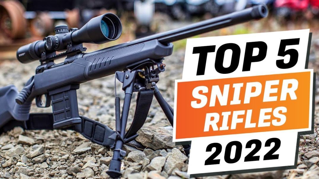 Top 5 BEST Sniper Rifles You can Buy Right Now [2022]