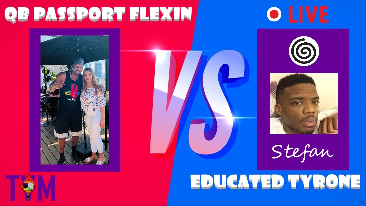 Blackpill Debate - @QB Passport Flexin  vs @Stefan / Educated Tyrone