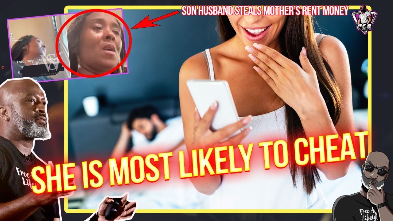 EVIDENCE: Why Your Woman Is Most Likely To Cheat | Son Husband Steals Mother's Rent Money