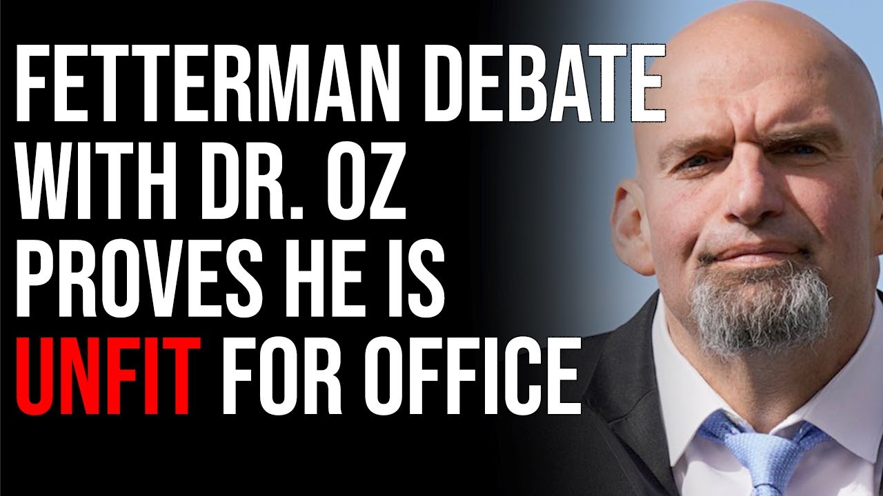 Fetterman Debate Proves He Is Unfit For Office, Democrats Reeling After Horrible Debate With Dr. Oz