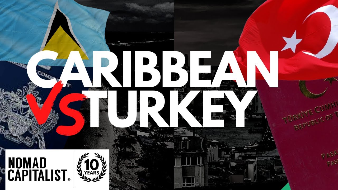 Caribbean Citizenship vs. Turkey Citizenship by Investment