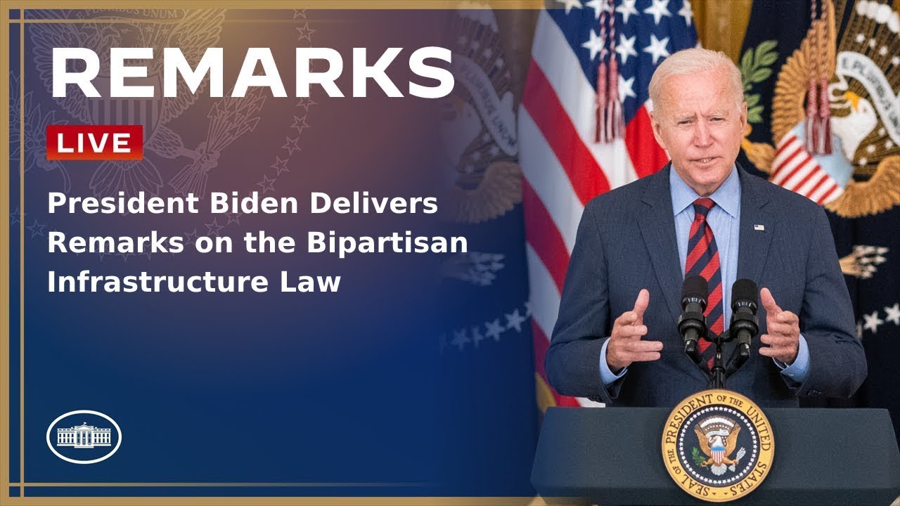 President Biden Delivers Remarks on the Bipartisan Infrastructure Law