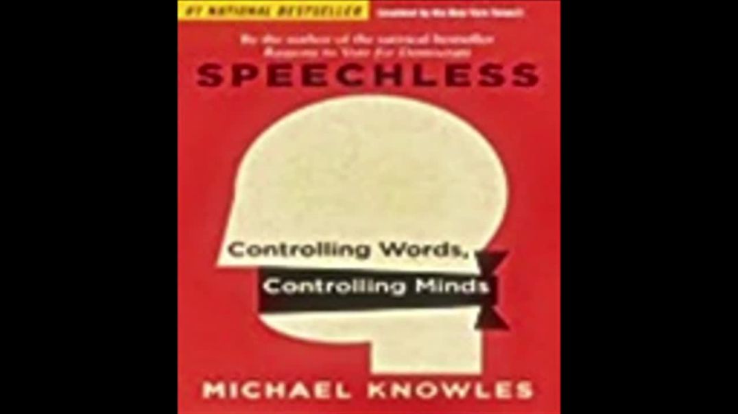 Silenciados: Controlando Palavras, Controlando Mentes| Michael Knowles, livro em análise