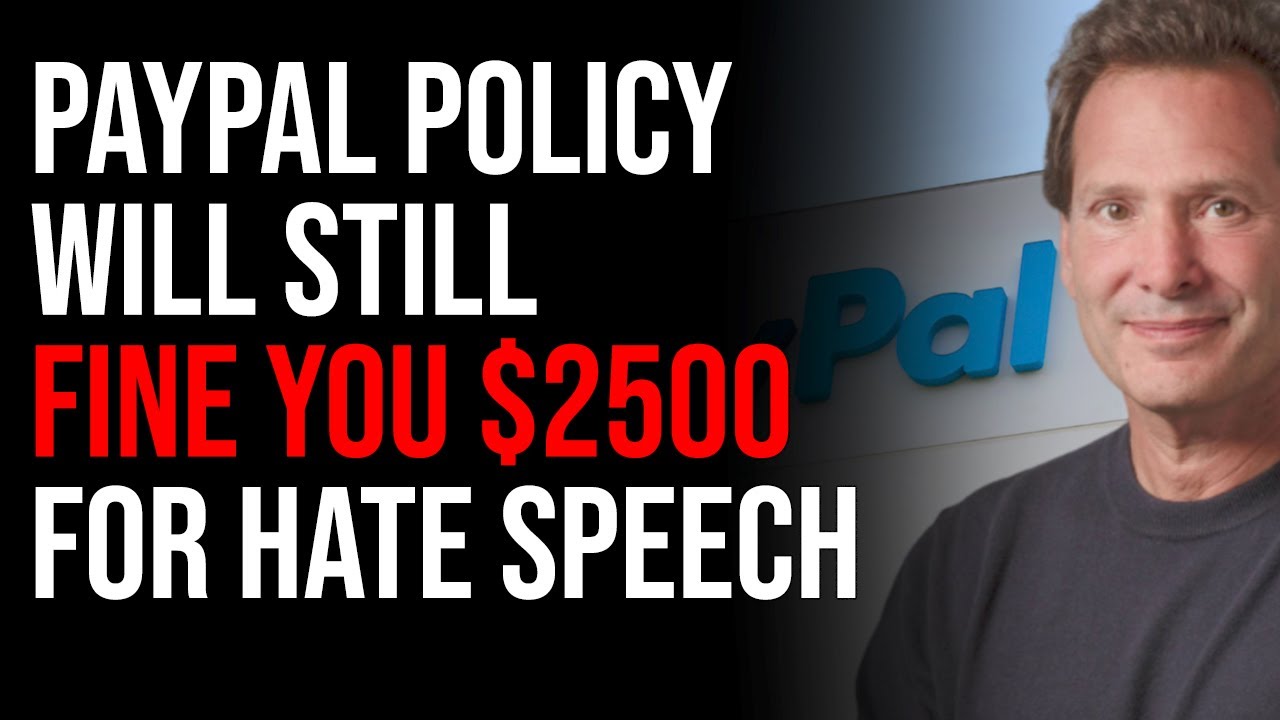 PayPal Will STILL FINE YOU $2500 For Hate Speech, They Never Got Rid Of It