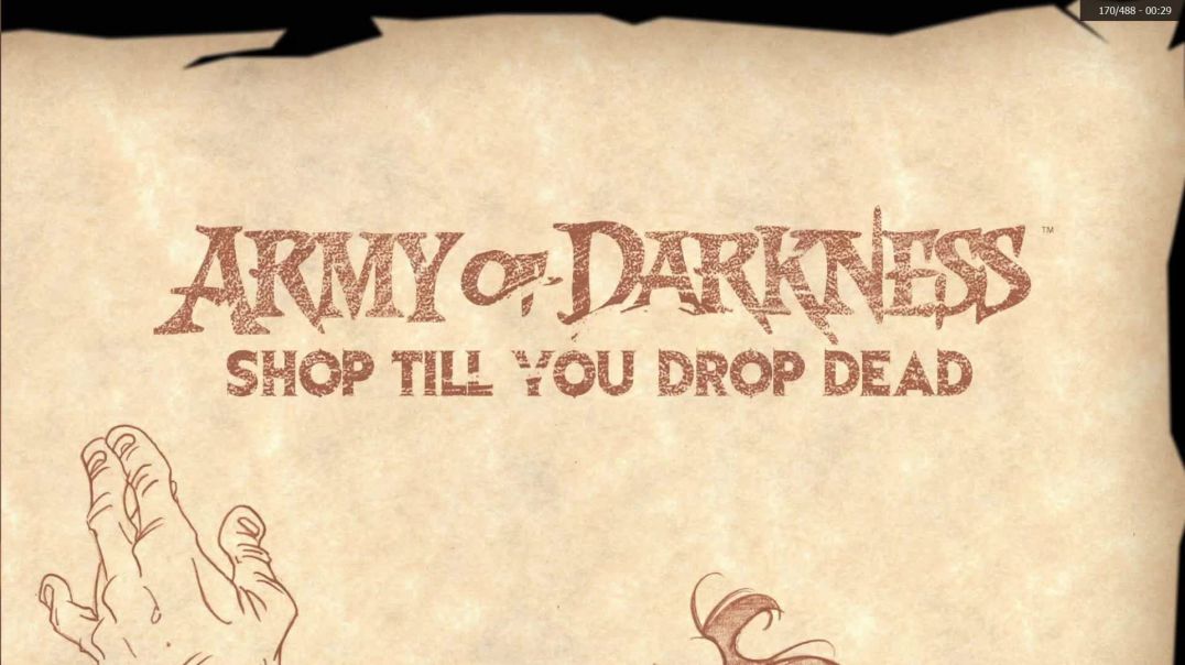 Army Of Darkness Pt. 2: Shop Till You Drop Dead!