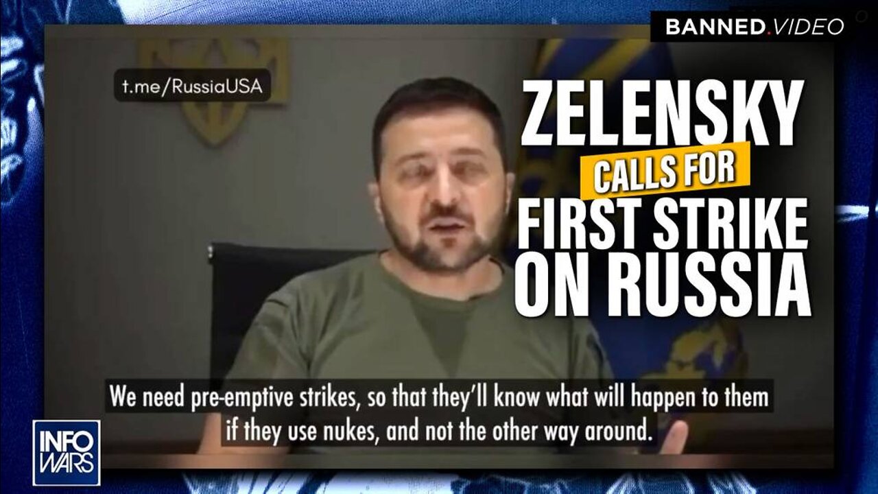 END OF THE WORLD ALERT! Zelensky Calls for First Strike on Russia