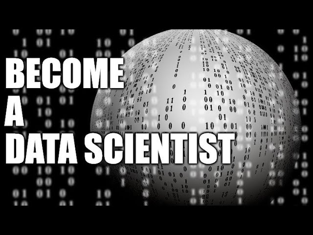 How to Become a Data Scientist