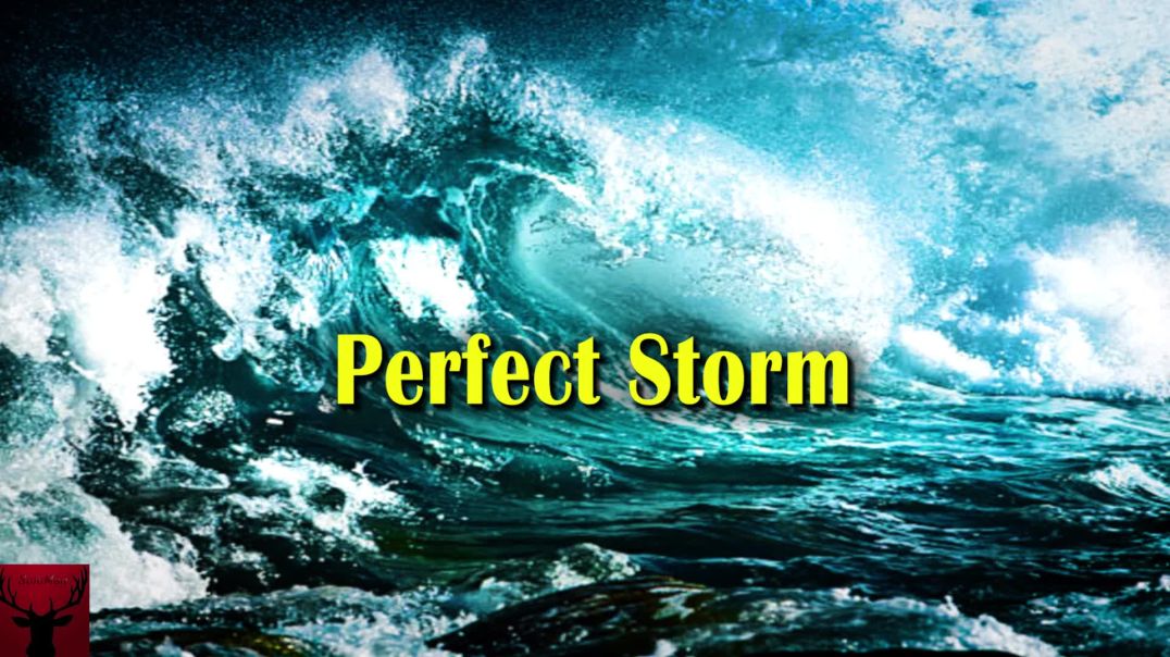 Perfect Storm