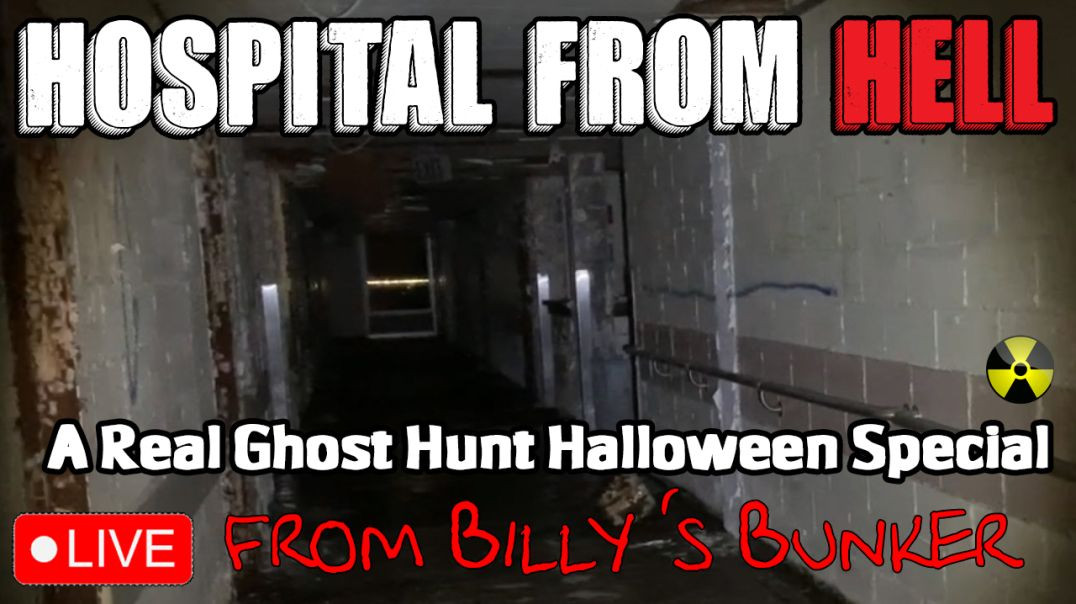 Hospital From Hell - Live From Billy's Bunker # 22