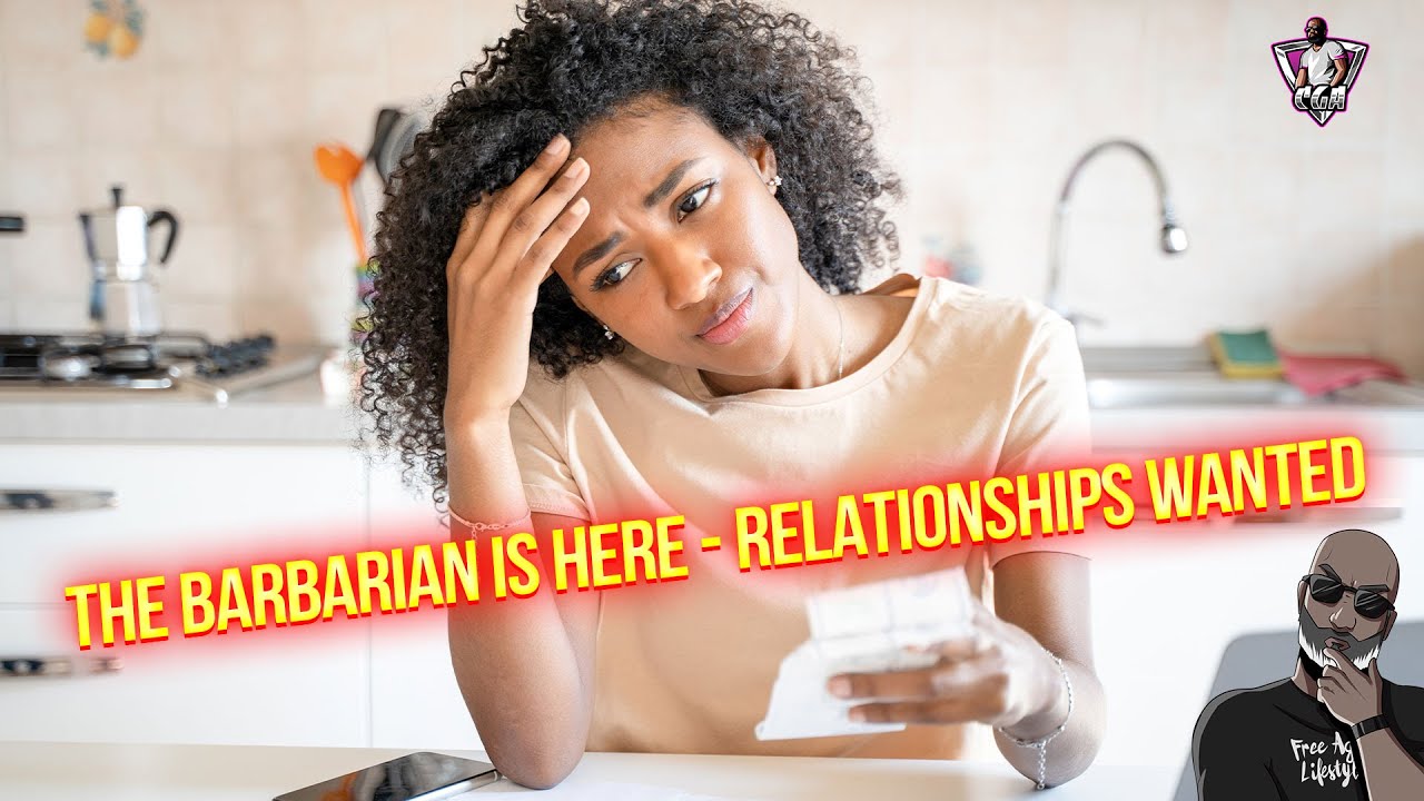 The Barbarian Is HERE! Women Are Feeling This Economy Hard!  Relationships Wanter