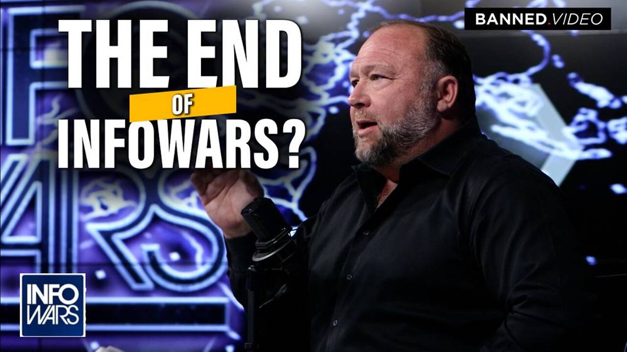 Alex Jones Addresses the 'End of Infowars'