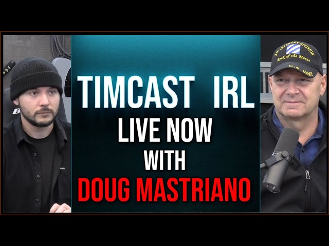 Timcast IRL - Putin Tried To Detonate NUKE But Was Sabotaged Claims Insider w/Doug Mastriano