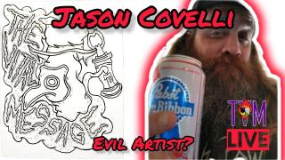 Jason Evil Covelli - Artistic Madman