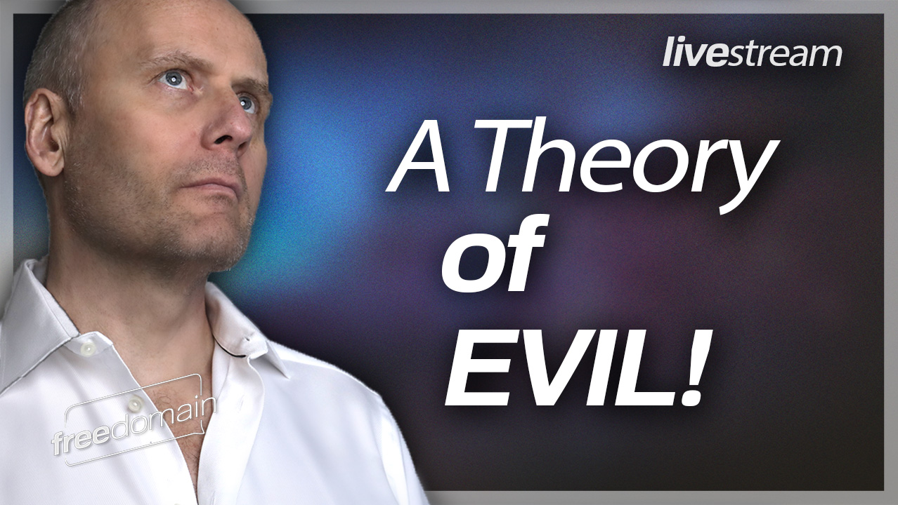 A Theory of Evil (Audio)