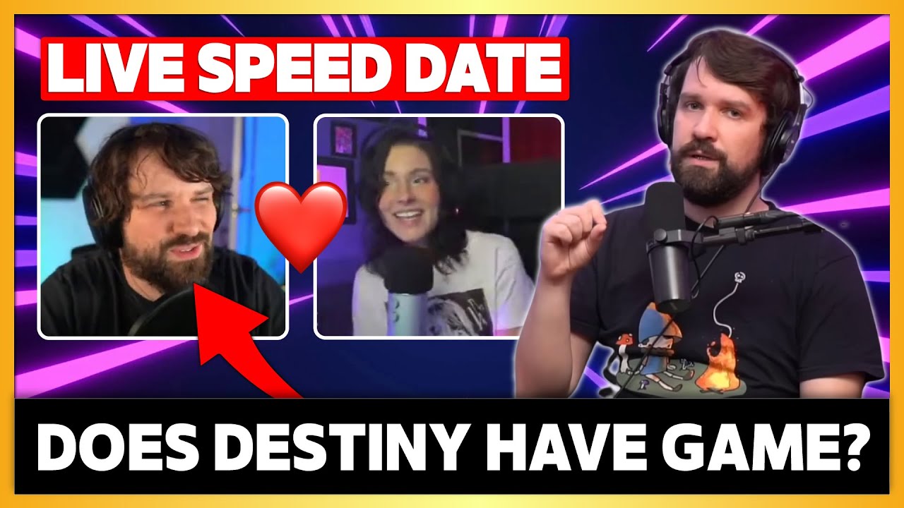 Does @Destiny Have Game? (Live Speed Date Breakdown)