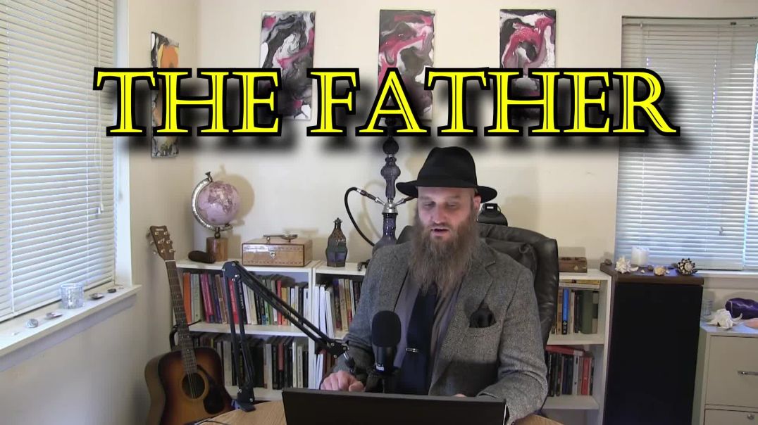 The Father - The Sacred Masculine Archetypes: Part 5