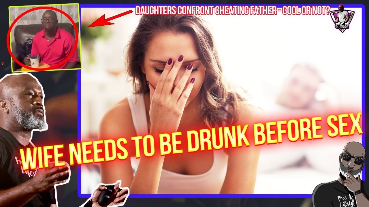 Wife Explains She Needs To Be DRUNK To Have Seggs With Her Husband - Pay Attention To THIS!