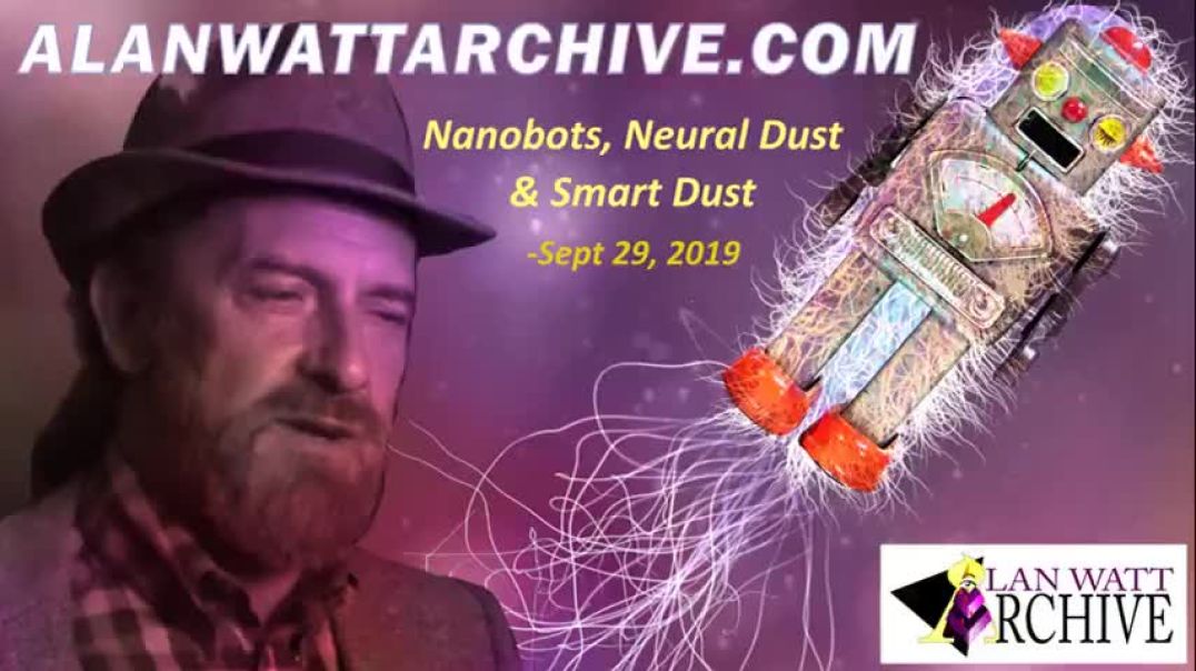 NANOBOTS, NEURAL DUST & SMART DUST (MAGNETO-AEROTACTIC BACTERIA FOR VACCINES] (ALAN WATT)