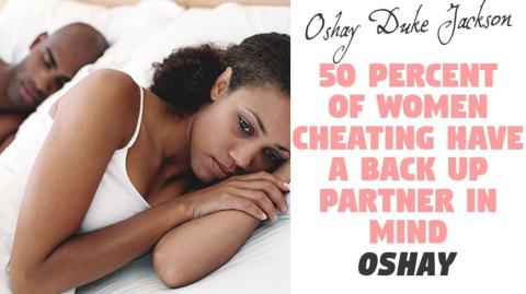 50 Percent Of Women In Relationships Have A Backup