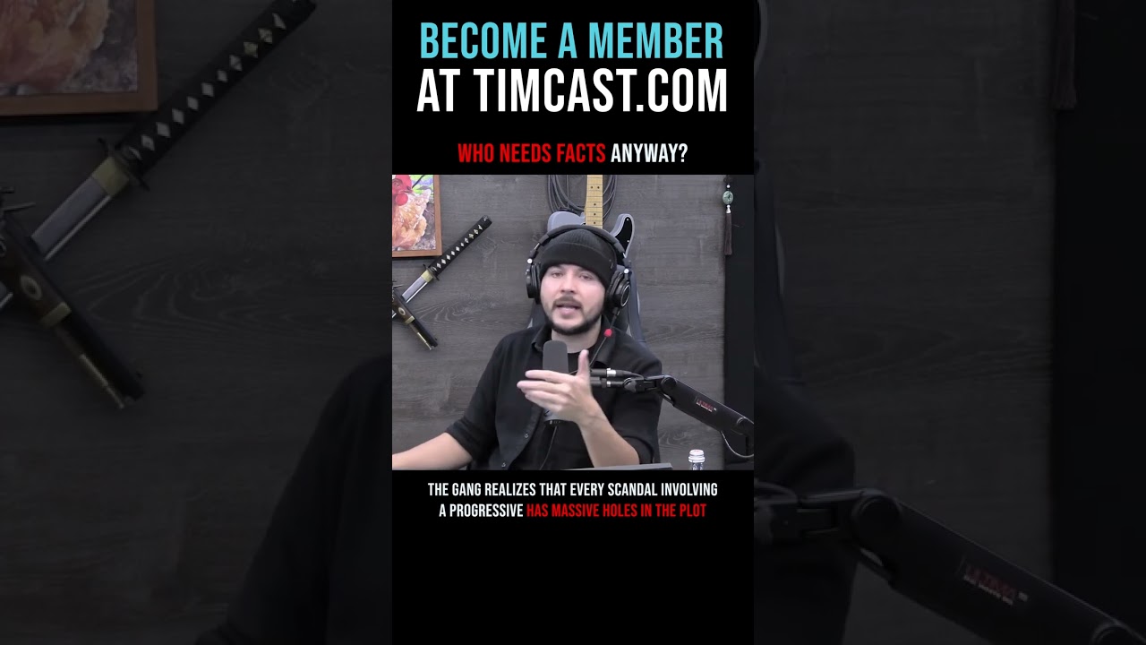 Timcast IRL - Who Needs Facts Anyway? #shorts