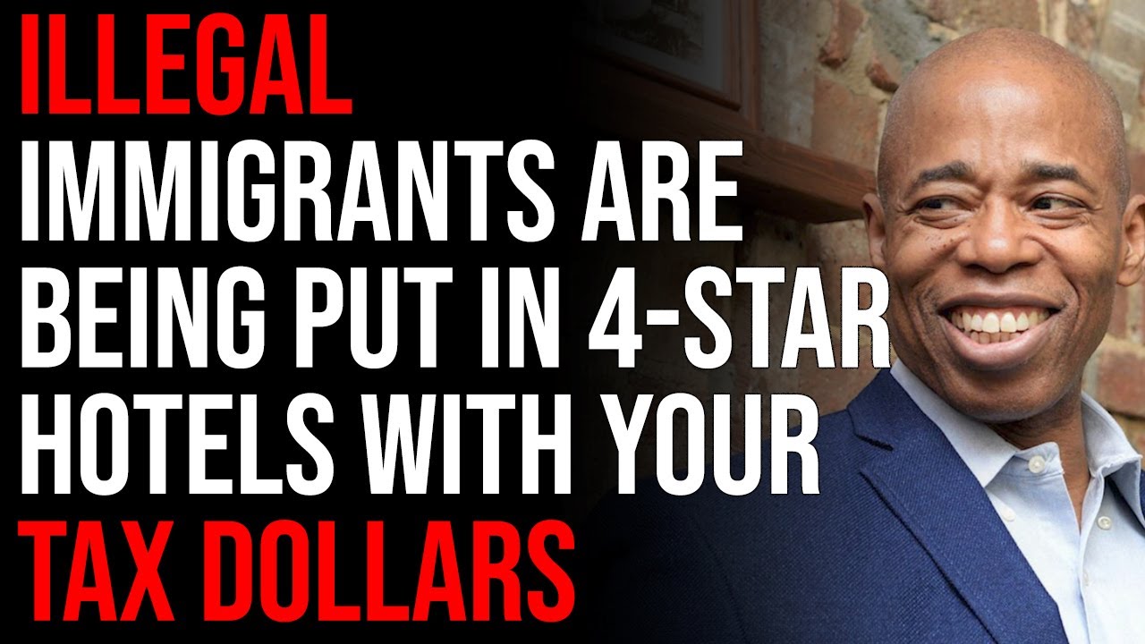 Illegal Immigrants Are Being Put Into 4-Star Hotels With Your Tax Dollars, Shocking Report Reveals