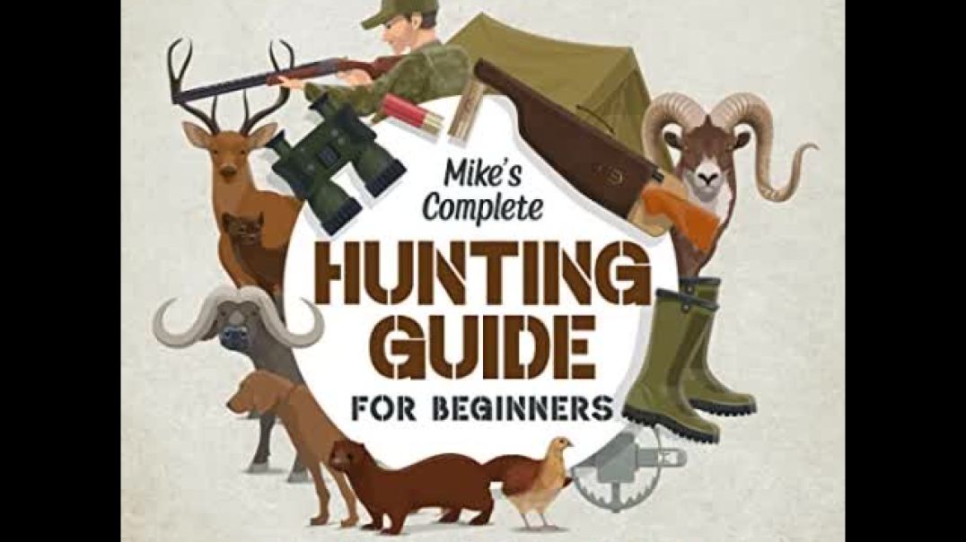 Complete Hunting Guide For Beginners