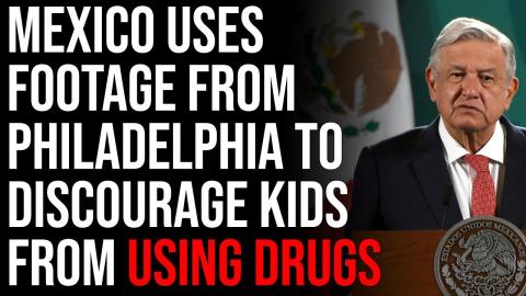 Mexico Uses Footage From Philadelphia To Discourage Kids From Using Drugs, SAD