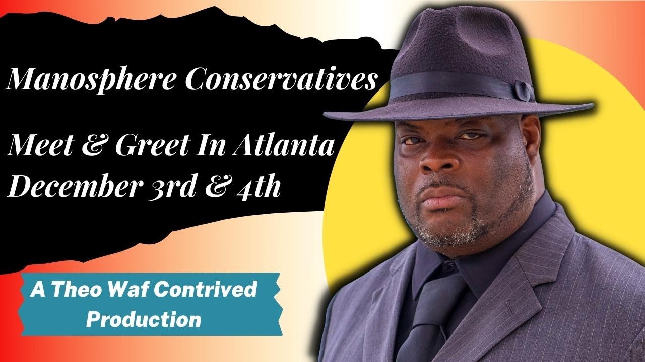 Theo Waf's Conservative Black Men Meet-Up In Atlanta | 1 Month Later Review & Analysis