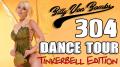 Billy Von ßomb's 304 Dance Tour #32 - Tinkerbell Edition