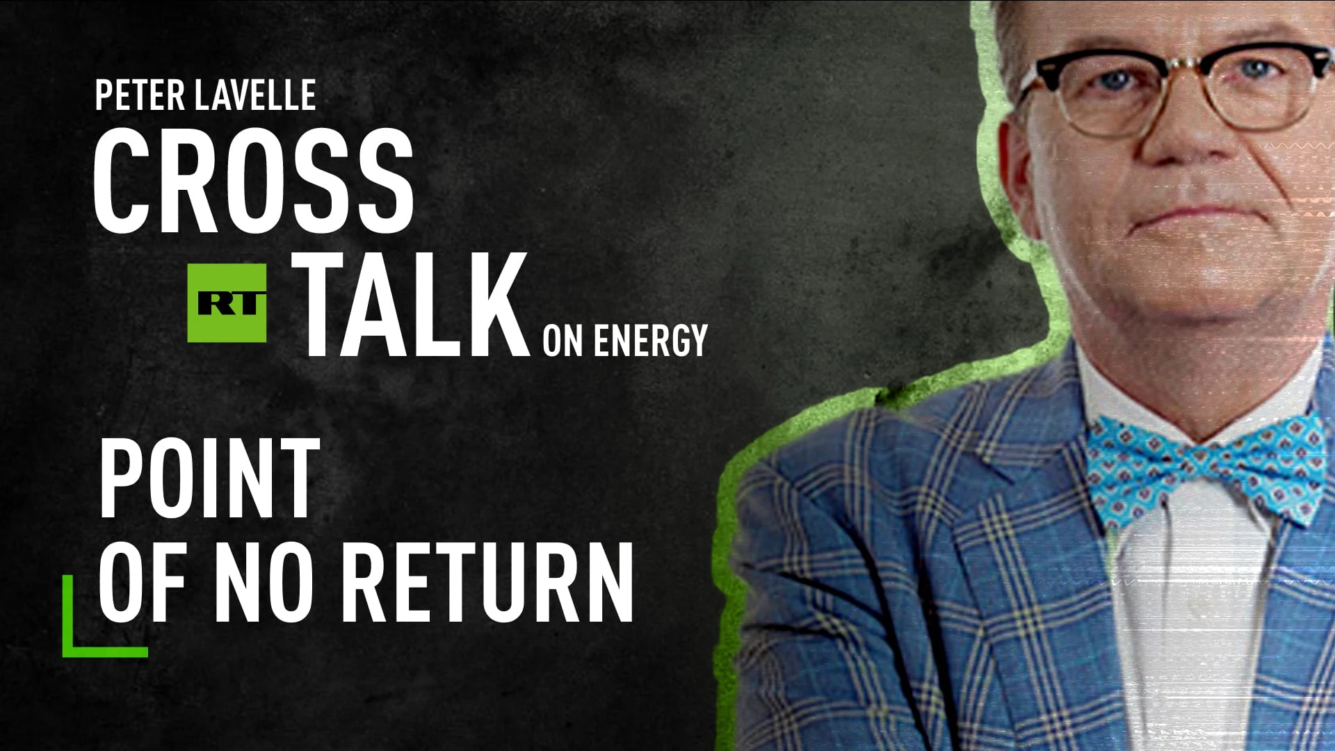 CrossTalk on energy | Home edition | Point of no return