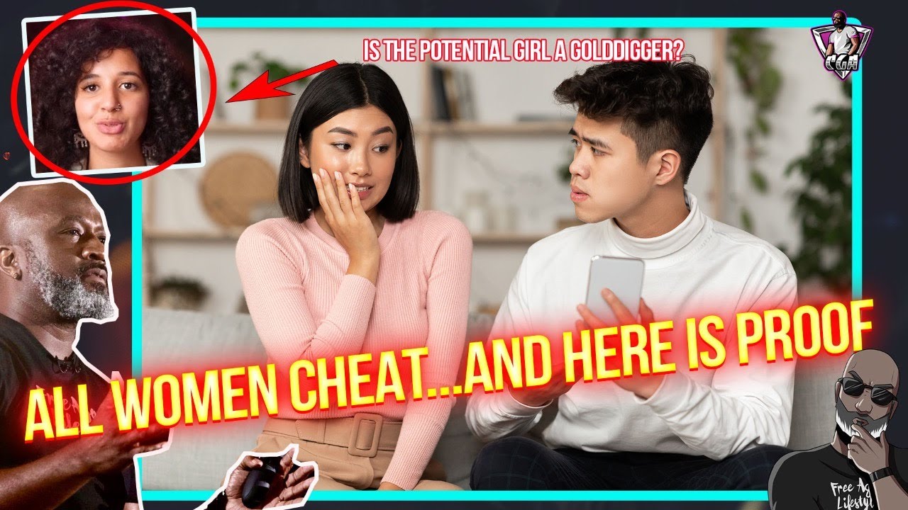 "All Women Cheat..." And, Here Is The Proof That You Were Looking For | Is This Girl A Golddigger?