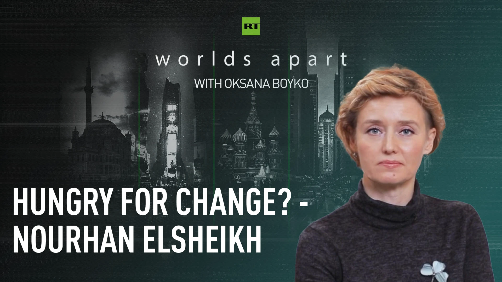 Worlds Apart | Hungry for change? - Nourhan ElSheikh