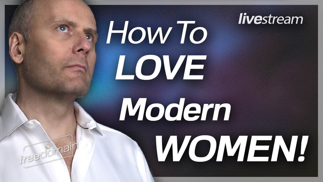 HOW TO LOVE MODERN WOMEN! Freedomain Call In 6 Nov 2022 (Audio)