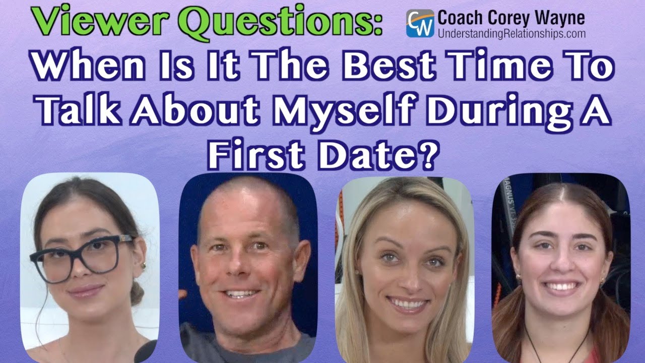 When Is The Best Time To Talk About Myself During A First Date?