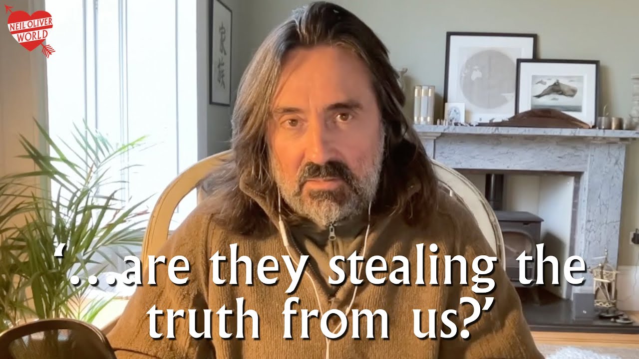 Neil Oliver – ‘…are they stealing the truth from us?’