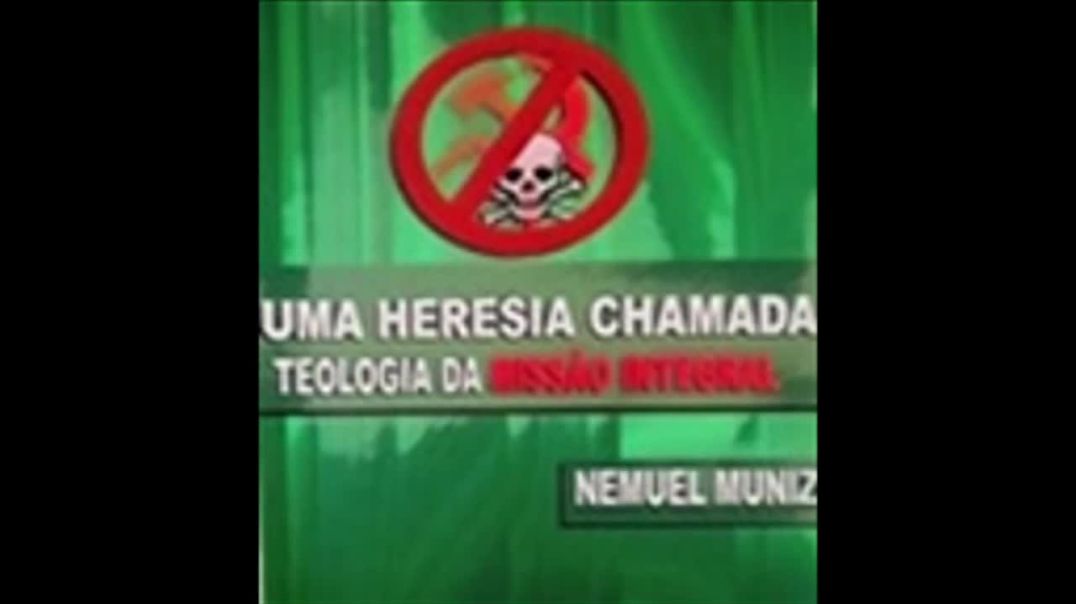 Uma Heresia Chamada Teologia da Missão Integral | Nemuel Muniz, livro em análise