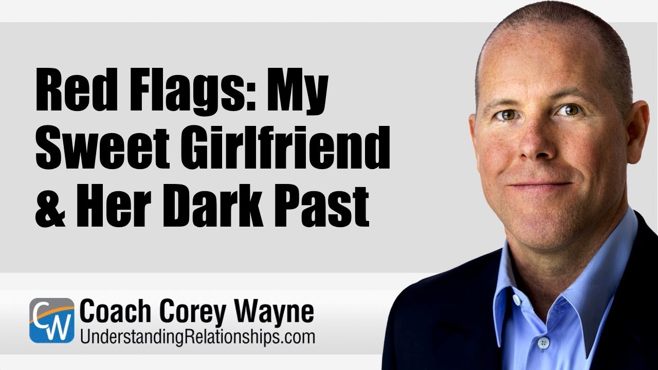 Red Flags: My Sweet Girlfriend & Her Dark Past