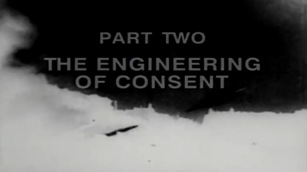 The Century Of The Self - Part 2: The Engineering Of Consent