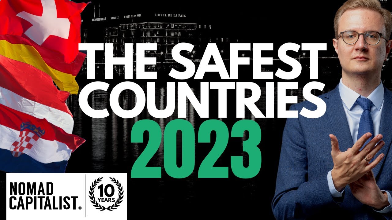 The Safest Countries to Live in 2023