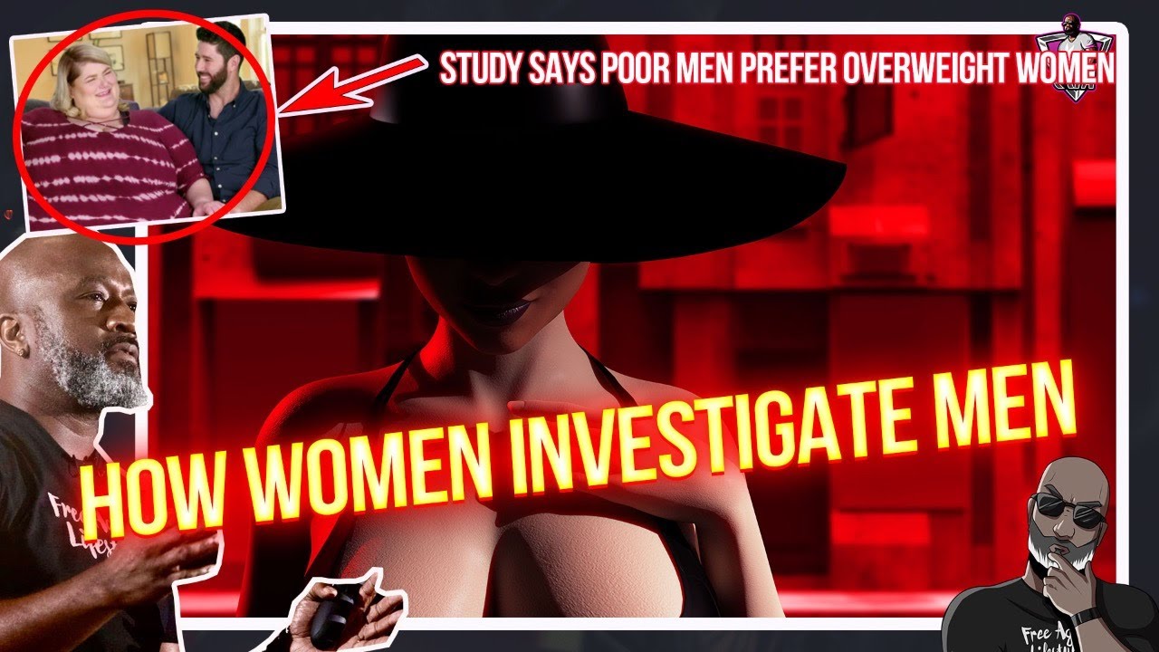 How Women INVESTIGATE Men Even Before You Cold Approach Them | Study: Poor Men Like THICK Women?