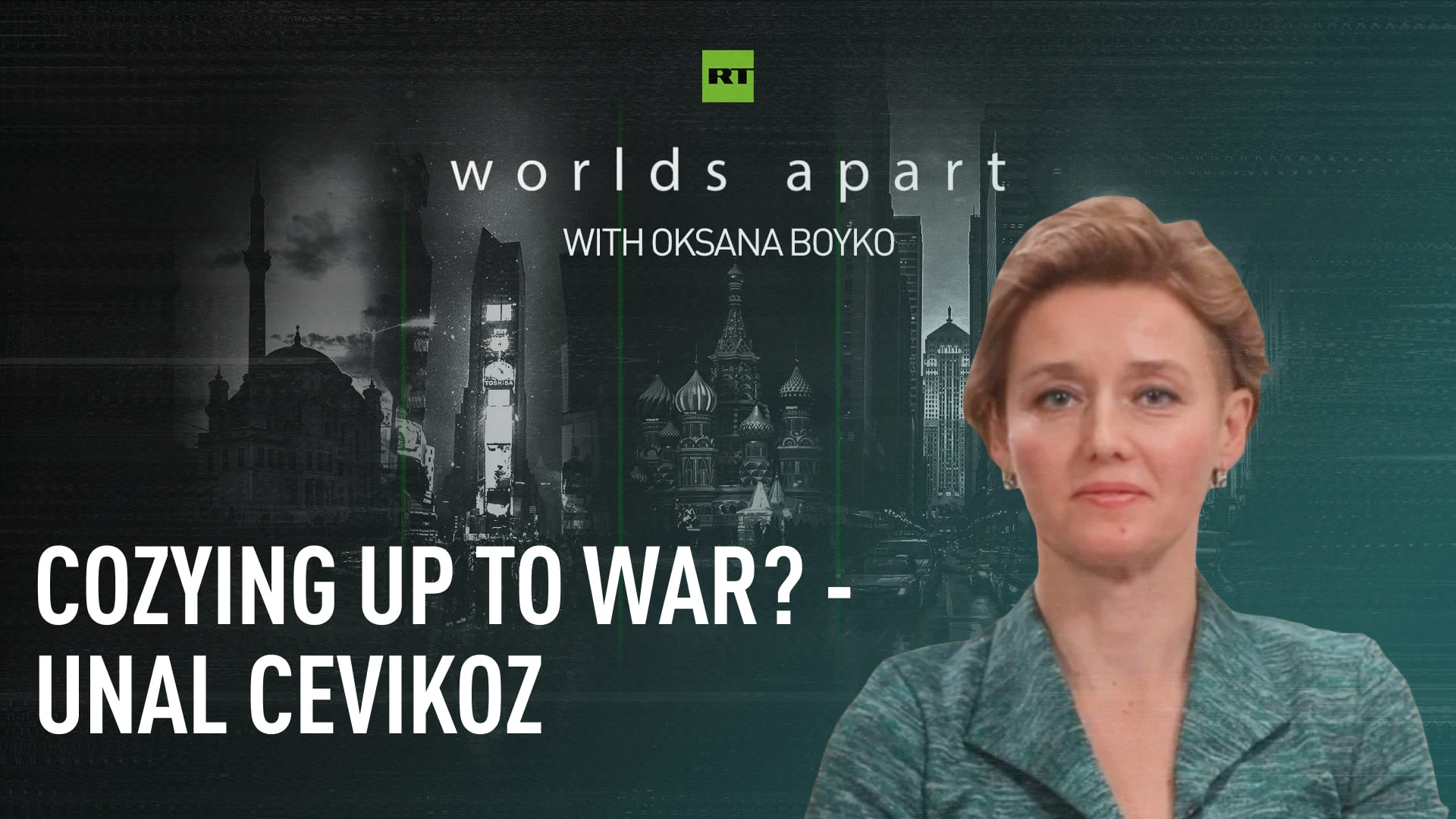 Worlds Apart | Cozying up to war? - Unal Cevikoz